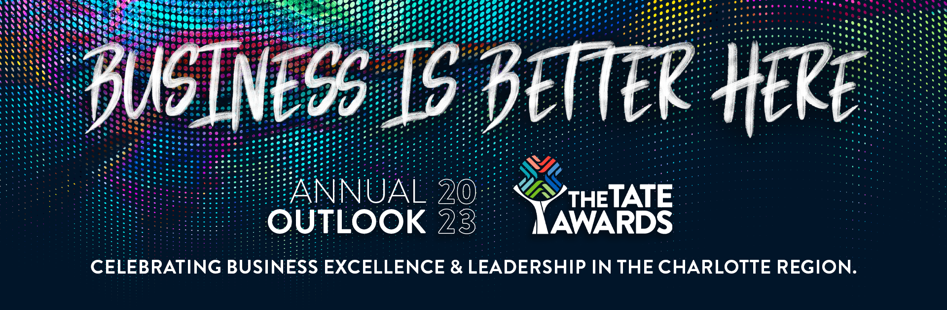 2023 Annual Outlook and Tate Awards: A Celebration of Excellence in Business